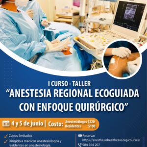 Curso Taller de Anestesia Regional Eco-Guiada con Enfoque Quirúrgico
